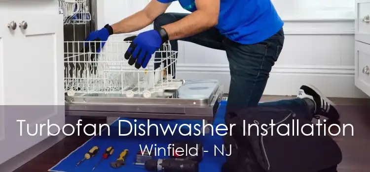 Turbofan Dishwasher Installation Winfield - NJ