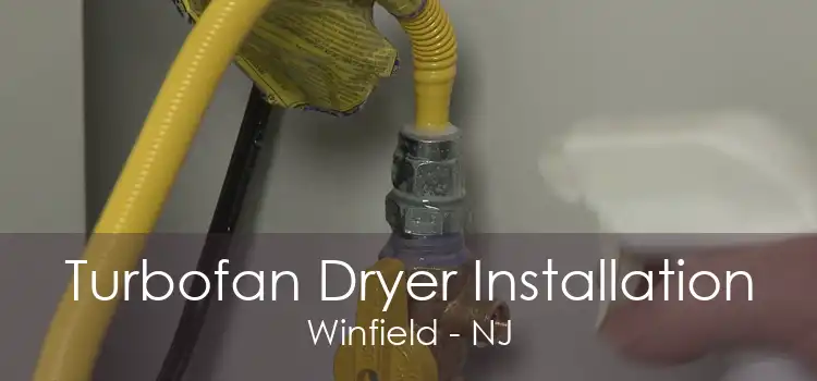 Turbofan Dryer Installation Winfield - NJ