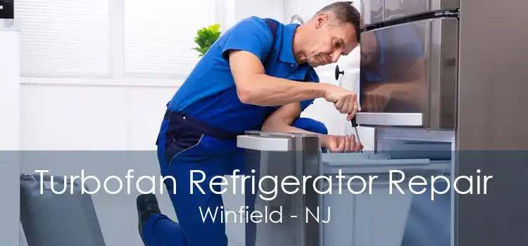 Turbofan Refrigerator Repair Winfield - NJ
