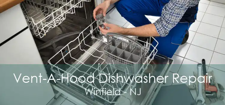 Vent-A-Hood Dishwasher Repair Winfield - NJ