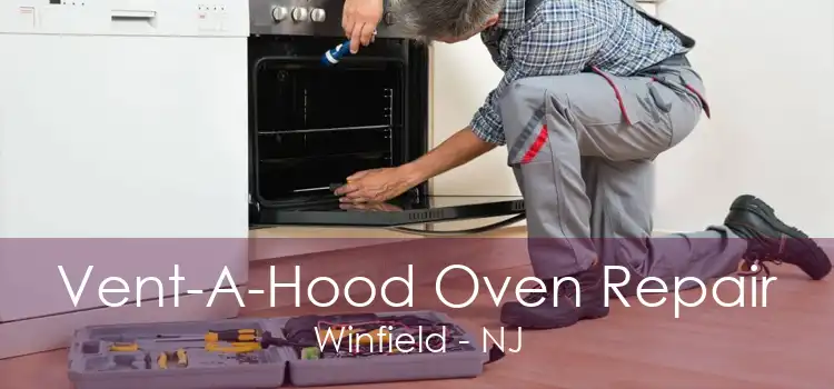 Vent-A-Hood Oven Repair Winfield - NJ