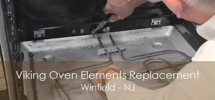 Viking Oven Elements Replacement Winfield - NJ