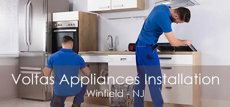 Voltas Appliances Installation Winfield - NJ