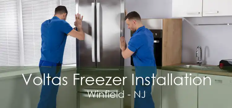 Voltas Freezer Installation Winfield - NJ