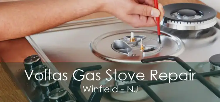 Voltas Gas Stove Repair Winfield - NJ