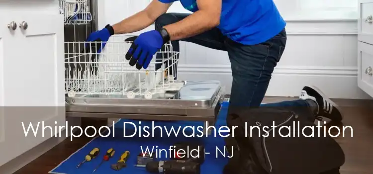 Whirlpool Dishwasher Installation Winfield - NJ