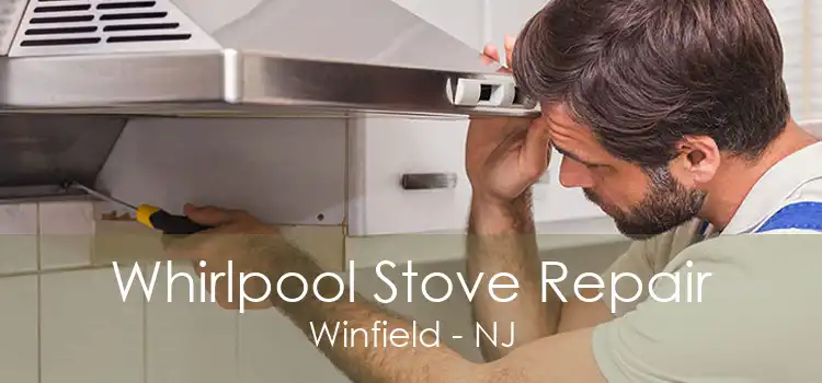 Whirlpool Stove Repair Winfield - NJ